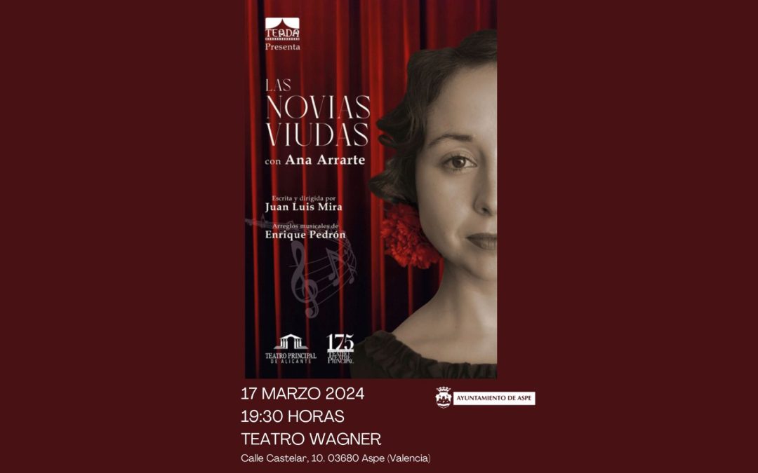 LAS NOVIAS VIUDAS – Teatro adultos – Aspe