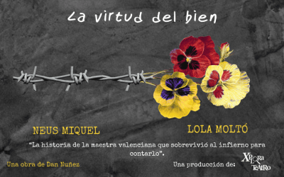 La virtud del bien de XPLORA TEATRO